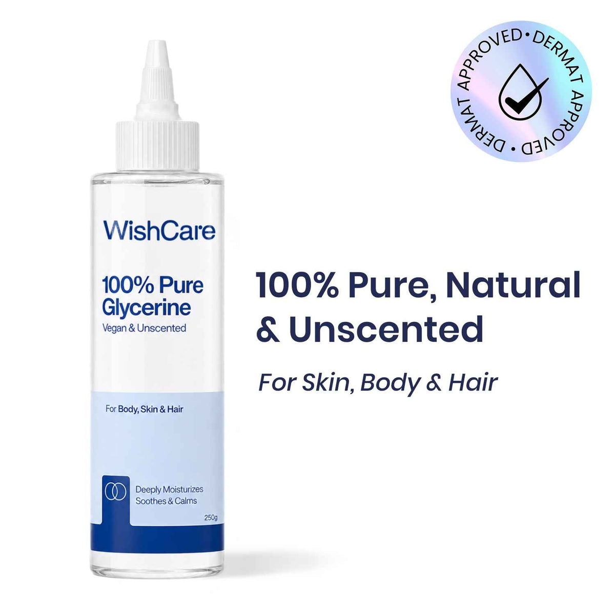WishCare Pure & Unscented Vegetable Glycerine - 250 gms